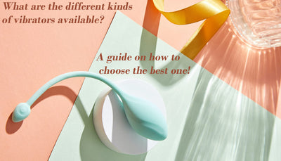 What are different kinds of vibrators available, and here’s exactly how to choose the best.
